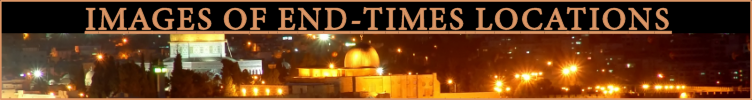 Image of a Jerusalem at night linking to a web page with photos of end-times locations on it